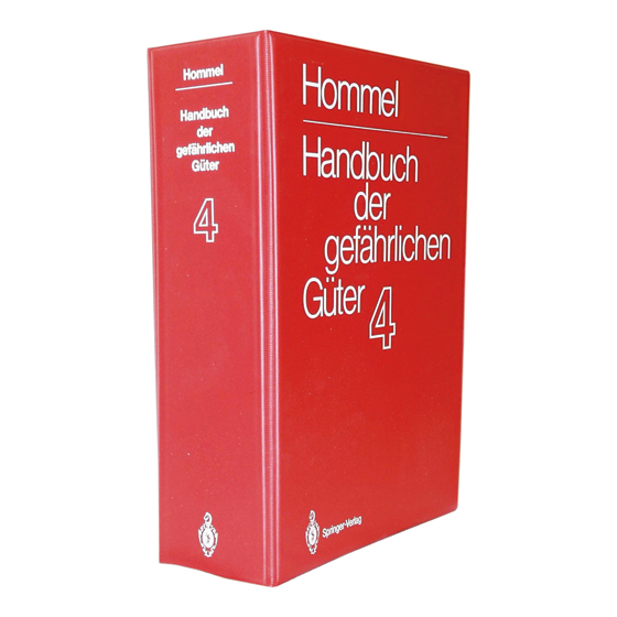 Handbuch der gefährlichen Güter HOMMEL, Band 2 mitMerkblättern 415-802, SPRINGER-Verlag