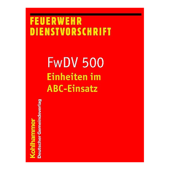 Feuerwehr-Dienstvorschrift FwDV 500 - Einheiten imABC-Einsatz