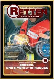 RETTEN DVD 5 technische Hilfeleistung Erdgas- und Hybridfahrzeuge