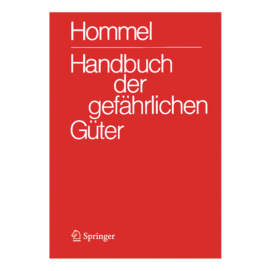 HOMMEL Gesamtwerk, SPRINGER-Verlag, Handbuch der gefährlichen Güter