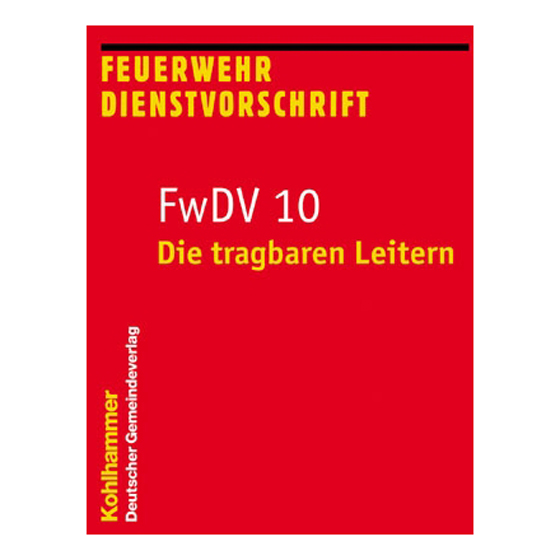 Feuerwehr-Dienstvorschrift FwDV 10 - Dietragbaren Leitern
