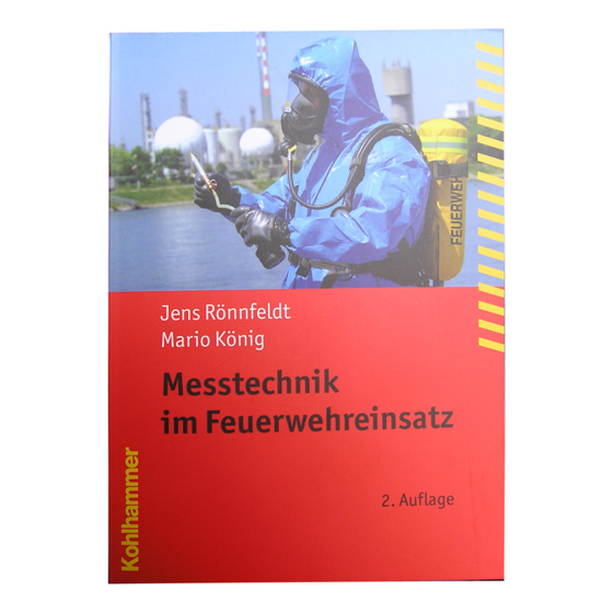 Feuerwehr-Fachbuch Messtechnik imFeuerwehreinsatz (Jens Rönnfeldt),KOHLHAMMER-Verlag, 247 S, kartoniert