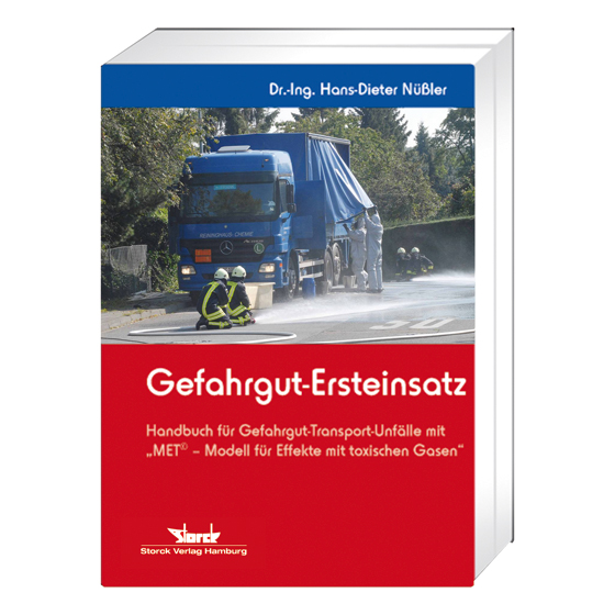 Handbuch Gefahrgut-Ersteinsatz (Dr.-Ing. Nüßler),STORCK-Verlag, 380 S, Softcover, Spiralbindung